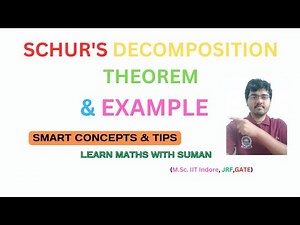 SCHUR'S DECOMPOSITION THEOREM || PROOF & EXAMPLES || #linearalgebra #proof #decomposition #maths