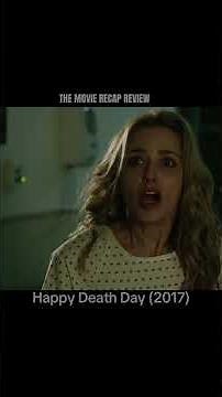 She Dies Everyday, Then Wakes Up Every Morning l Happy Death Day #movie #recap #film #horror