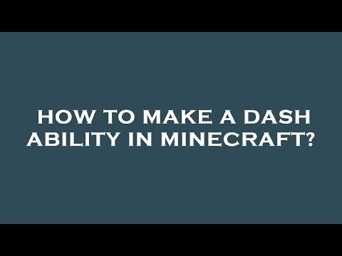 How to make a dash ability in minecraft?