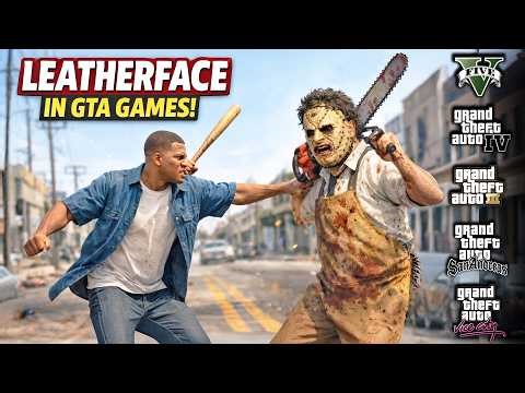 I Added Leatherface To Every GTA Game