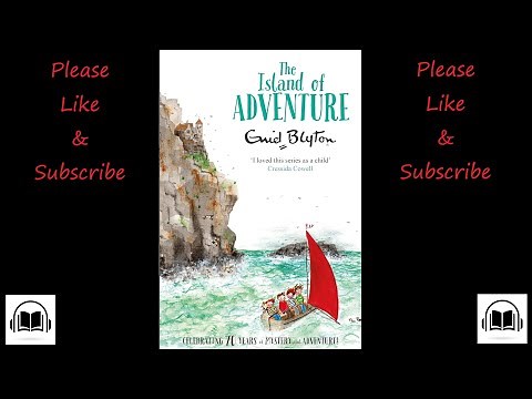 The island of adventure by Enid Blyton full audiobook Book 1
