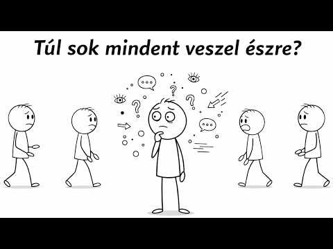 Az igazság azokról, akik túl sok mindent észrevesznek | Pszichológia