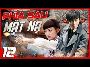 PHÍA SAU MẶT NẠ - Tập 12 (Thuyết Minh) | Phim Kháng Nhật Hành Động Võ Thuật Hay 2024 Mới Ra