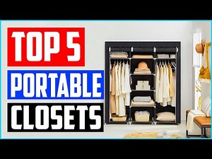 Top 5 Best Portable Closets in 2024 Reviews