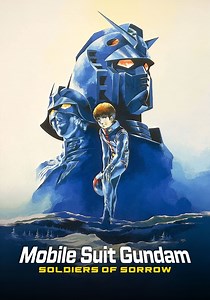 Mobile Suit Gundam II: Soldiers of Sorrow streaming
