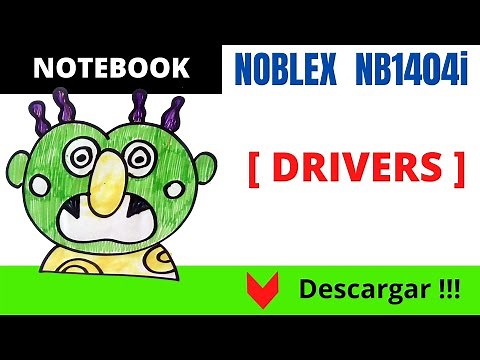DESCARGAR DRIVERS 🔻de notebook NOBLEX NB1404i [W7-32 y 64 bits] 📌 [ actualizar drivers ]