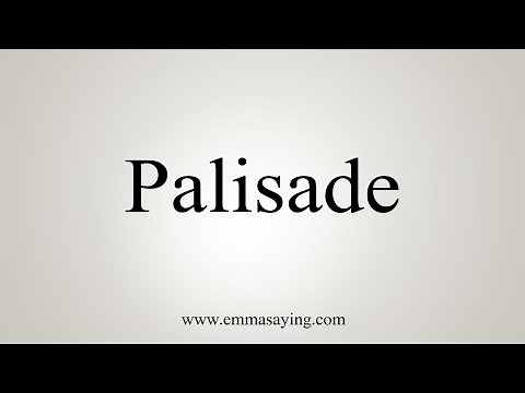 How To Say Palisade