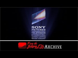 Sony Pictures Television International Logo (2003) "Short Variant" - The JohnnyL80 Archive