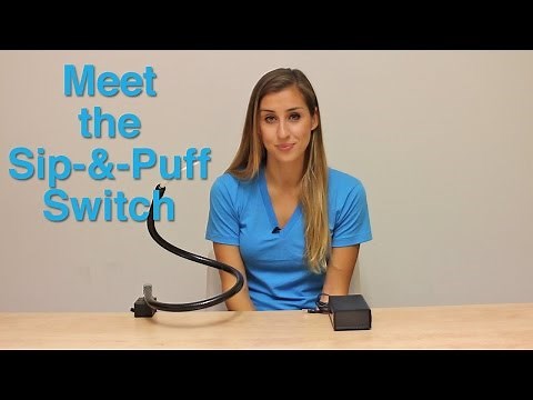 Meet the Sip-and-Puff Switch