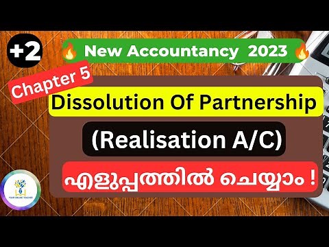 💥Realisation Account💥Easy Preparation💥Dissolution of Partnership |Plus Two|Accountancy|In Malayalam