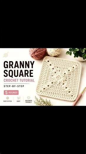 Crochet Granny Square Tutorial 🌸 Puff Stitch Flower Square for Beginners