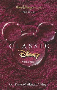 Various - Classic Disney Volume I (60 Years Of Musical Magic)