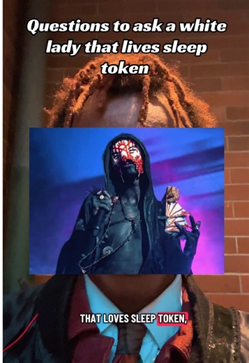 Do you know a white lady that loves sleep token? #jojoblacco #whitelady #sleeptoken #fyp #explorepage✨️