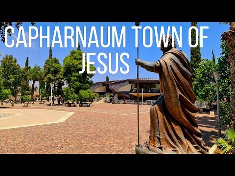 CAPERNAUM/KFAR NAHUM - Walking Where Jesus Walked and Performed Many Miracles