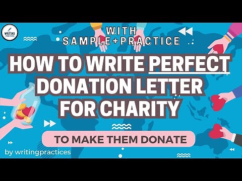 How to Write Perfect DONATION LETTER for Charity to Make Them Donate | WritingPractices