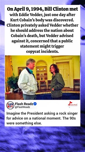 When Bill Clinton Asked Eddie Vedder About Kurt Cobain’s De@th