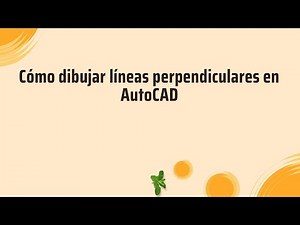 Cómo dibujar líneas perpendiculares en AutoCAD