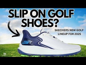 SKECHERS GOLF SHOES AND APPAREL ARE AMONG THE BEST IN 2025 - SKECHERS GOLF SHOE REVIEW 2025