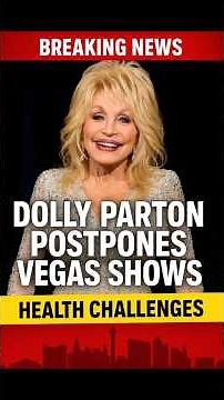 “Dolly Parton Delays Las Vegas Residency Over Health Concerns”.