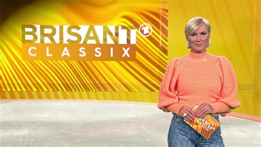 BRISANT: Brisant Classix vom 3. März