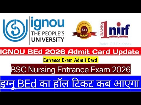 IGNOU BEd 2026 HALL TICKET UPDATE || IGNOU B.Ed 2026 ADMIT CARD || IGNOU 