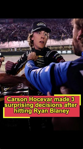 Less than 3 hours after NASCAR driver Carson Hocevar got into a fight with Ryan Blaney, he made 3 surprising decisions!#CarsonHocevar#RyanBlaney#NASCAR#BreakingNews#tiktokfantasymoviecontest