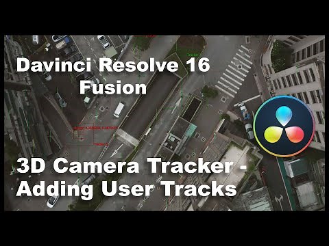 Davinci Resolve Fusion - 3D Camera Tracker Adding User Tracks