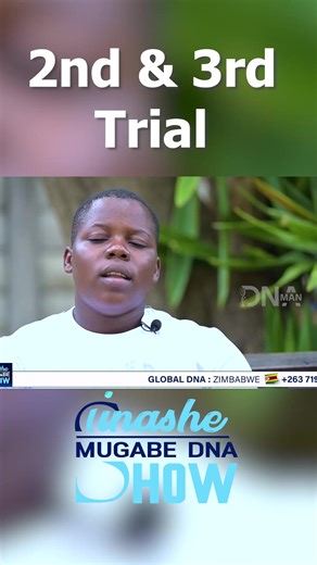 PART 1|2ND & 3RD TRIAL: TINASHE MUGABE DNA SHOW #dna #shorts