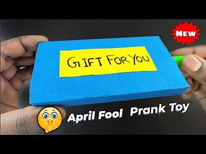 How to make April Fool Prank Gift