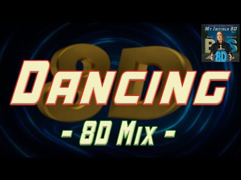 Dancing 8D – 8D Mix - Preview / My Initials 8D Vol.1