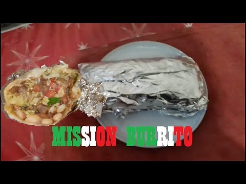 Making a Mission Burrito at Home | Mission Burrito recipe