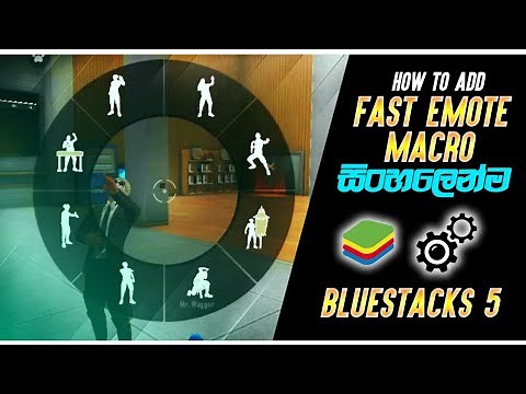 How To Add Fast Emote Macro Bluestack 5 Low End Pc | Sinhala | SanuWa S FF | Free Fire