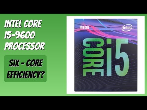REVIEW (2026): Intel Core i5-9600 Processor. Features