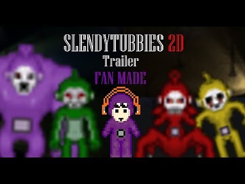 Slendytubbies 2D V1.5 Trailer (Fan Made)