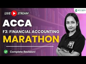 ACCA FA Financial Accounting LIVE Revision Marathon | ArivuPro