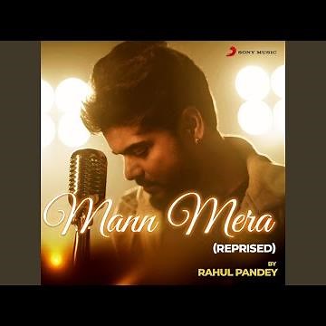 Mann Mera (Reprise)