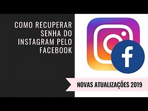 Como recuperar senha do Instagram pelo Facebook - Atualizado 2019