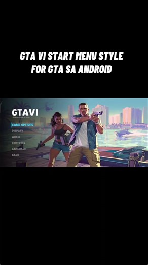 GTA VI START MENU GTA SA ANDROID #gtasanandreas #gta #gtavi #gtasaandroid