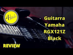 Review Guitarra Yamaha RGX 121Z