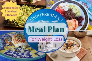 Mediterranean Diet Meal Plan for Weight Loss - Mediterranean Living