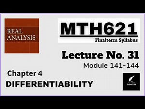 MTH621 Lecture 31 Real Analysis Chapter 4 || Module 141-144 || Short Lecture || Best Explain