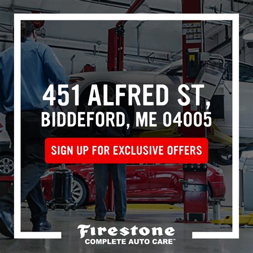 Biddeford, Firestone Complete Auto Care is coming to your neighborhood—our very first Maine location! With over 100 years of trusted experience, we're bringing expert repairs, maintenance, and tire service to 451 Alfred Street. Sign up today for launch offers you won’t want to miss! | Firestone Complete Auto Care