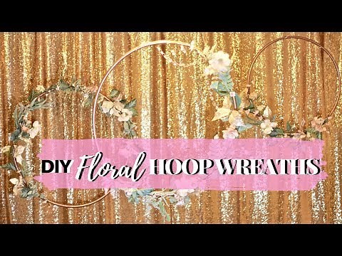 DIY FLORAL HOOP WREATHS tutorial || perfect for a photo booth