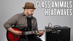How to Play "Heat Wave" by Glass Animals on Guitar https://youtu.be/FXUwoMiFYLo | Marty Schwartz