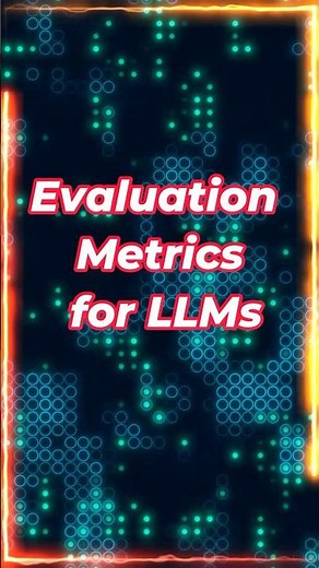 Top metrics to evaluate Large Language Models (LLMs) #shorts #ai #nlp