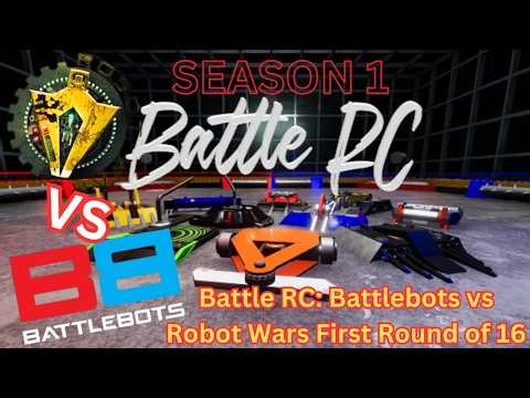 Battle RC: Battlebots vs Robot Wars First Round of 16