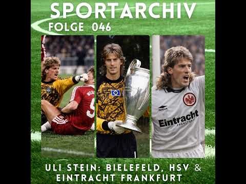 Fussball: Uli Stein: Der Torwart, der alles hielt – außer seinen Mund“: Bundesliga, HSV, Eintrach...