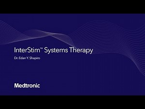InterStim™ Systems Therapy with Dr. Edan Shapiro