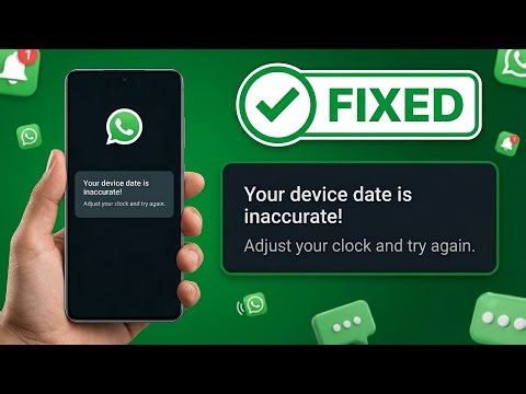 WhatsApp Showing Wrong Date? Fix It in 1 Minute! 😱