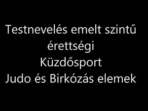 Testnevelés érettségi: küzdősport